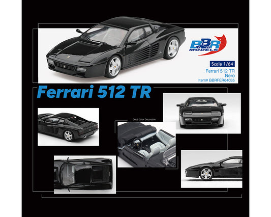 [Preorder] BBR 1:64 Ferrari 512 TR – Nero Black BBRFER64035
